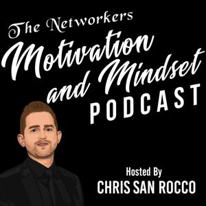 The Networker's Mindset Podcast