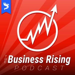 The Business Rising Podcast