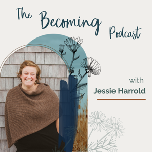 The Becoming Podcast