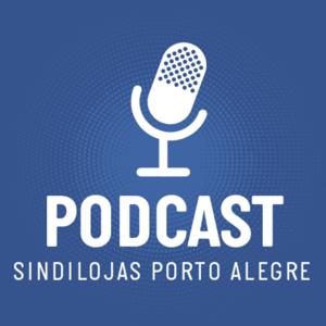 Podcast Sindilojas Porto Alegre
