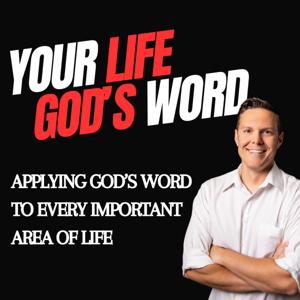 Your Life, God's Word