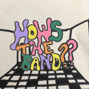 How's The Band? (Formerly The Big Punk Show)