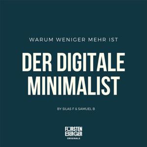Der digitale Minimalist by Fürstenberger Originals