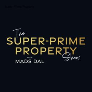 The Super Prime Property Show