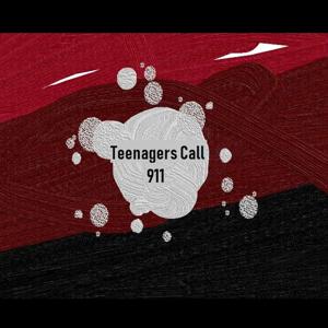 Teenagers Call 911