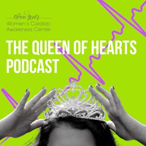 Queen of Hearts Podcast by The Karen Yontz Center