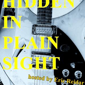 Hidden In Plain Sight with Eric Reidar