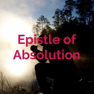 Epistle of Absolution