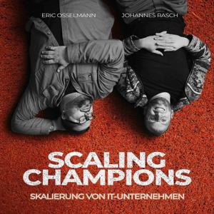 Scaling Champions – Skalierung von IT-Unternehmen