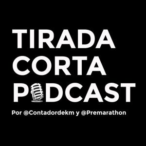 Tirada Corta Podcast