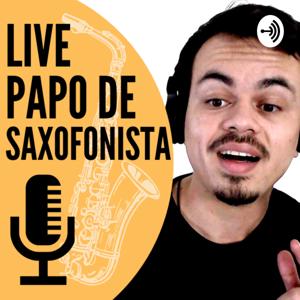 PAPO DE SAXOFONISTA