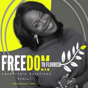 Freedom To Flourish