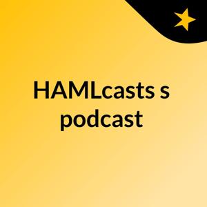 HAMLcasts's podcast