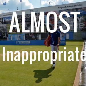 Almost Inappropriate
