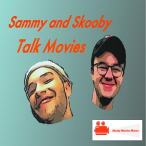 Sammy and Skooby Talk Movies