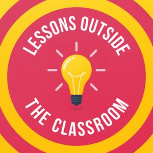 Lessons Outside the Classroom