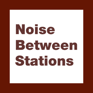 Noise Between Stations