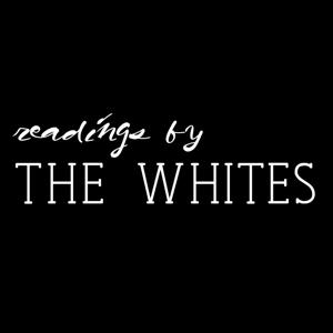 Readings by the Whites