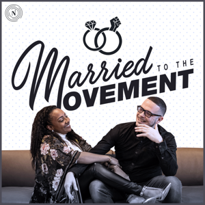 Married to the Movement