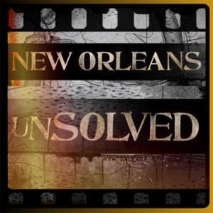 New Orleans Unsolved by Anna Christie, Thanh Truong