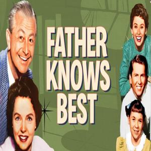 Father Knows Best Podcast by Humphrey Camardella Productions