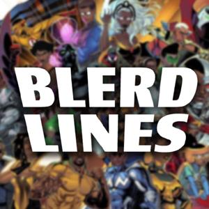 Blerdlines Podcast