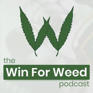 Win For Weed Podcast