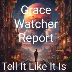 Grace Watcher Report