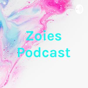 Zoies Podcast