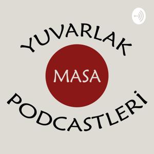 Yuvarlak Masa Podcastleri