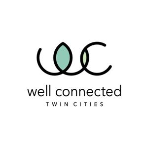 Well Connected Twin Cities Podcast