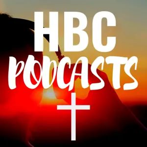 Hughes Baptist Podcast