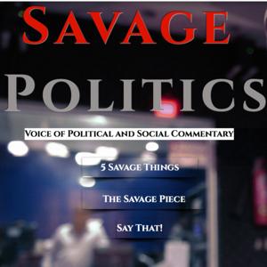 Savage Politics