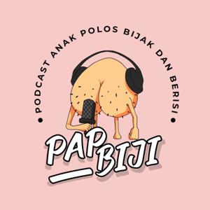 PAP BIJI (PODCAST ANAK POLOS BIJAK DAN BERISI)