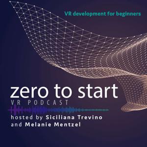 Zero to Start Podcast: VR development for beginners