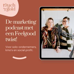 De marketing podcast met een Feelgood twist!