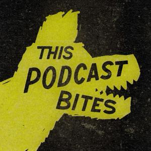 This Podcast Bites