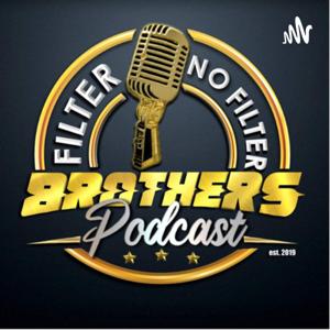 Filter No Filter Brothers