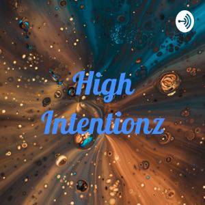 High Intentionz