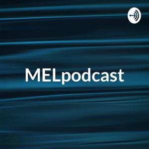 MELpodcast - Mãe, Empreendedora E Loka