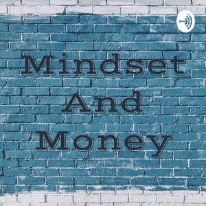 Mindset And Money