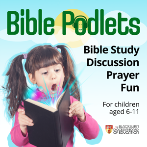 Bible Podlets - Bible Stories with Games, Discussion and Prayer for Children