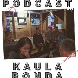 PODCAST KAULA RONDA