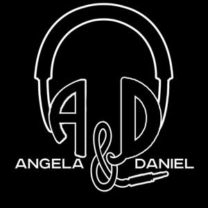 Angela & Daniel Podcast