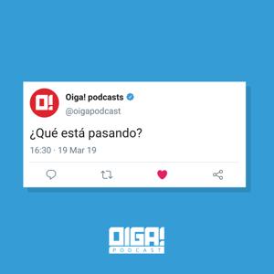 ¿Qué Está Pasando? - Un Podcast Sobre Twitter