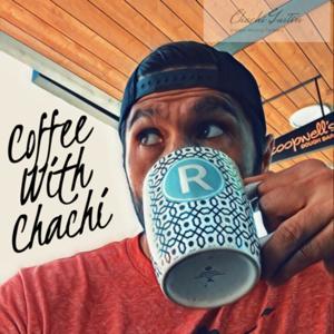 Coffee with Chachi