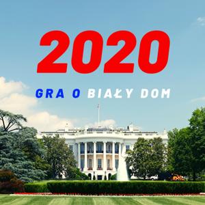 2020. Gra o Biały Dom