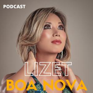 Lizet Boa Nova Podcast