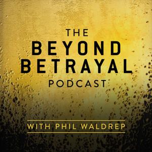 The Beyond Betrayal Podcast