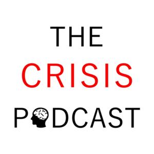 The Crisis Podcast